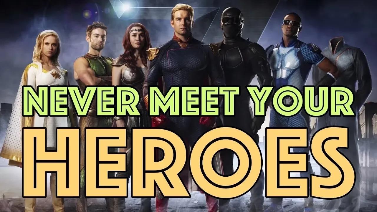 Never Meet Your Heroes