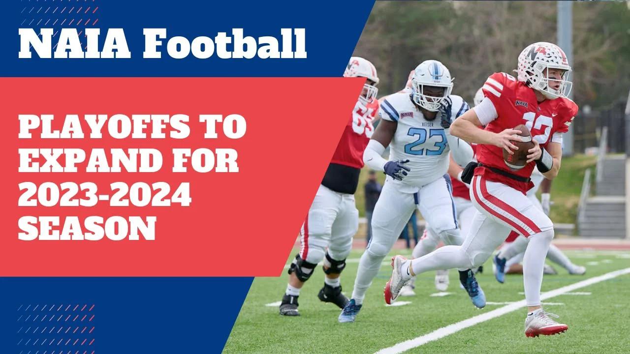 Naia Expands Football Playoffs For 2023