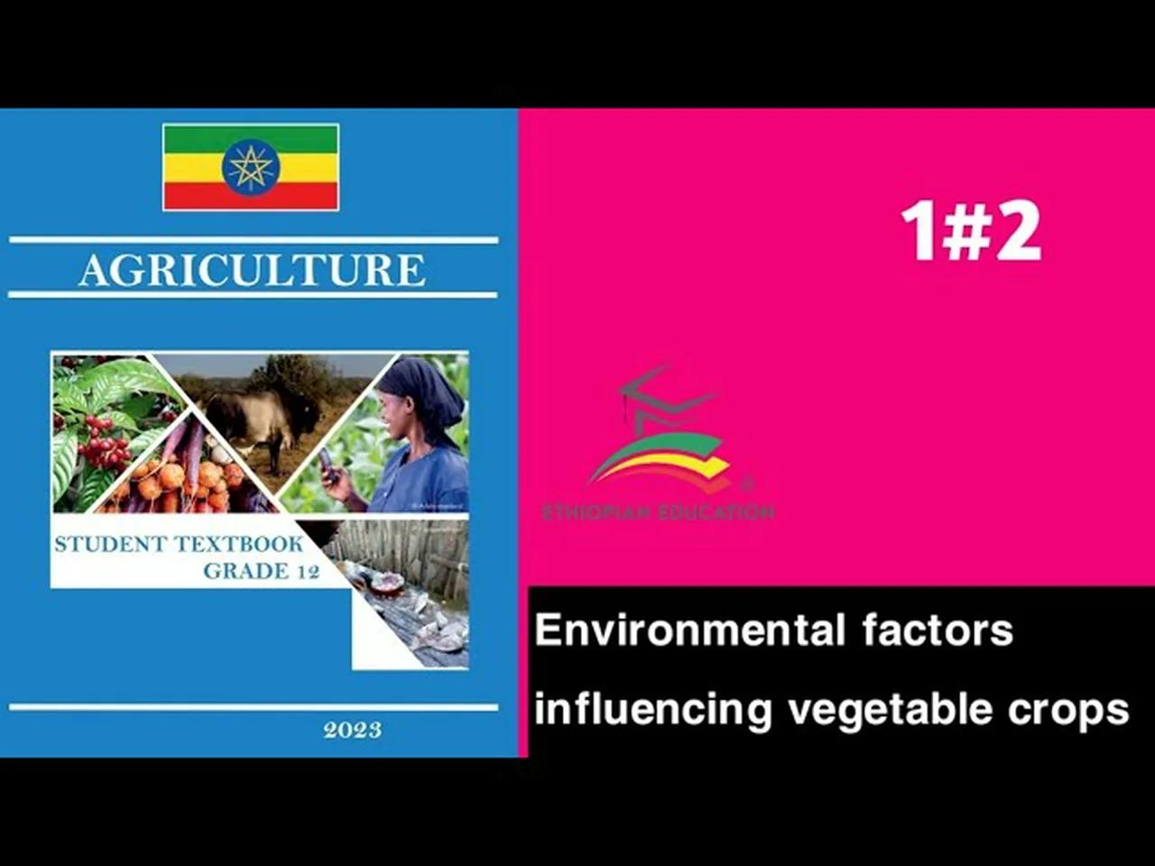 ethiopian-grade-12-agriculture-1-2-environmental-factors-influencing