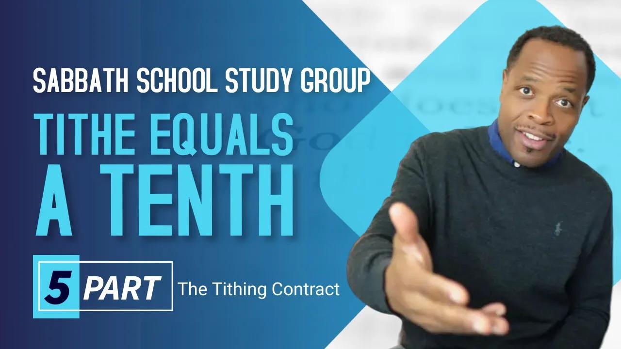Tithe Equals a Tenth Sabbath School Lesson Study Group CHANGE Ministry ...