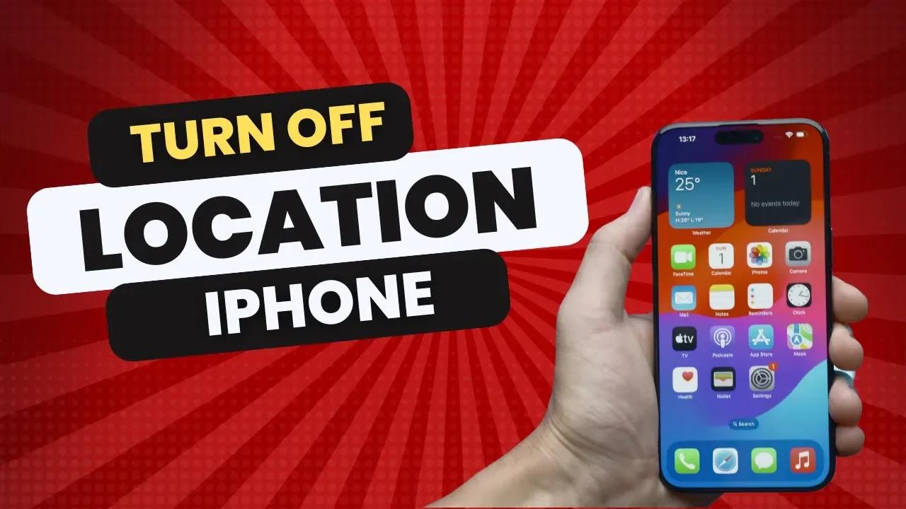 How to Turn Your Location Off on iPhone