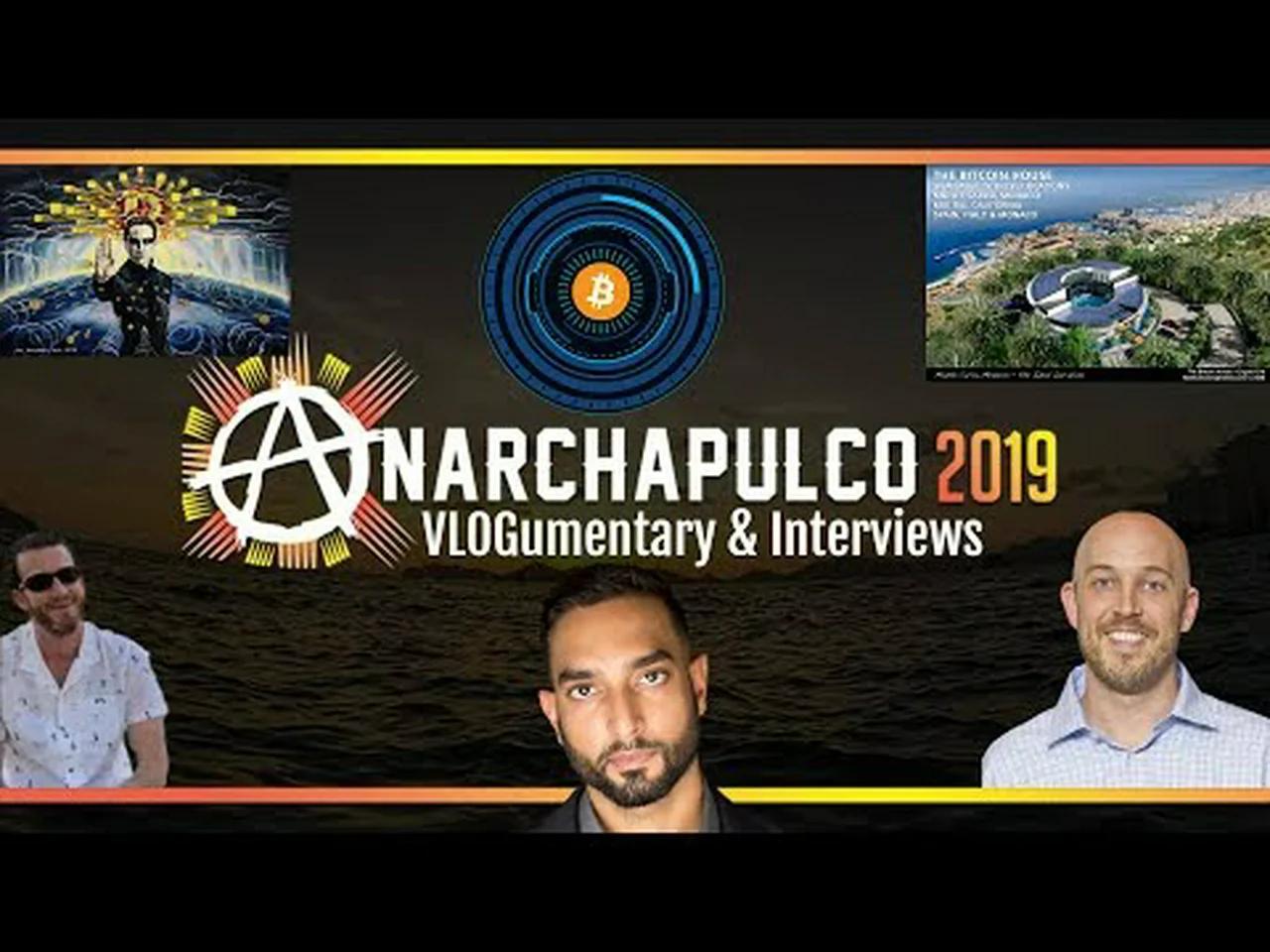 Anarchapulco 2019 VLOGumentary! (Colin Talks Crypto / Bitcoin House / Crypto Art / Perpetual Assets)