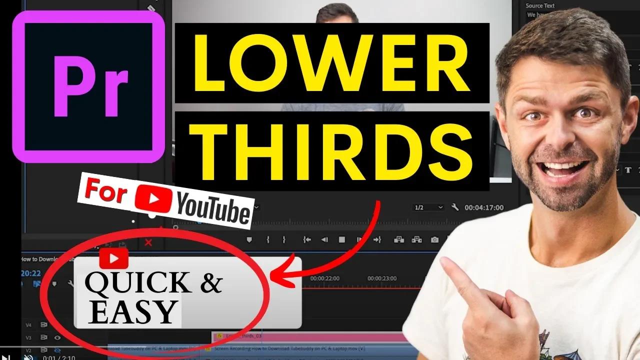 how-to-add-lower-thirds-to-video-in-premiere-pro-for-youtube-2022
