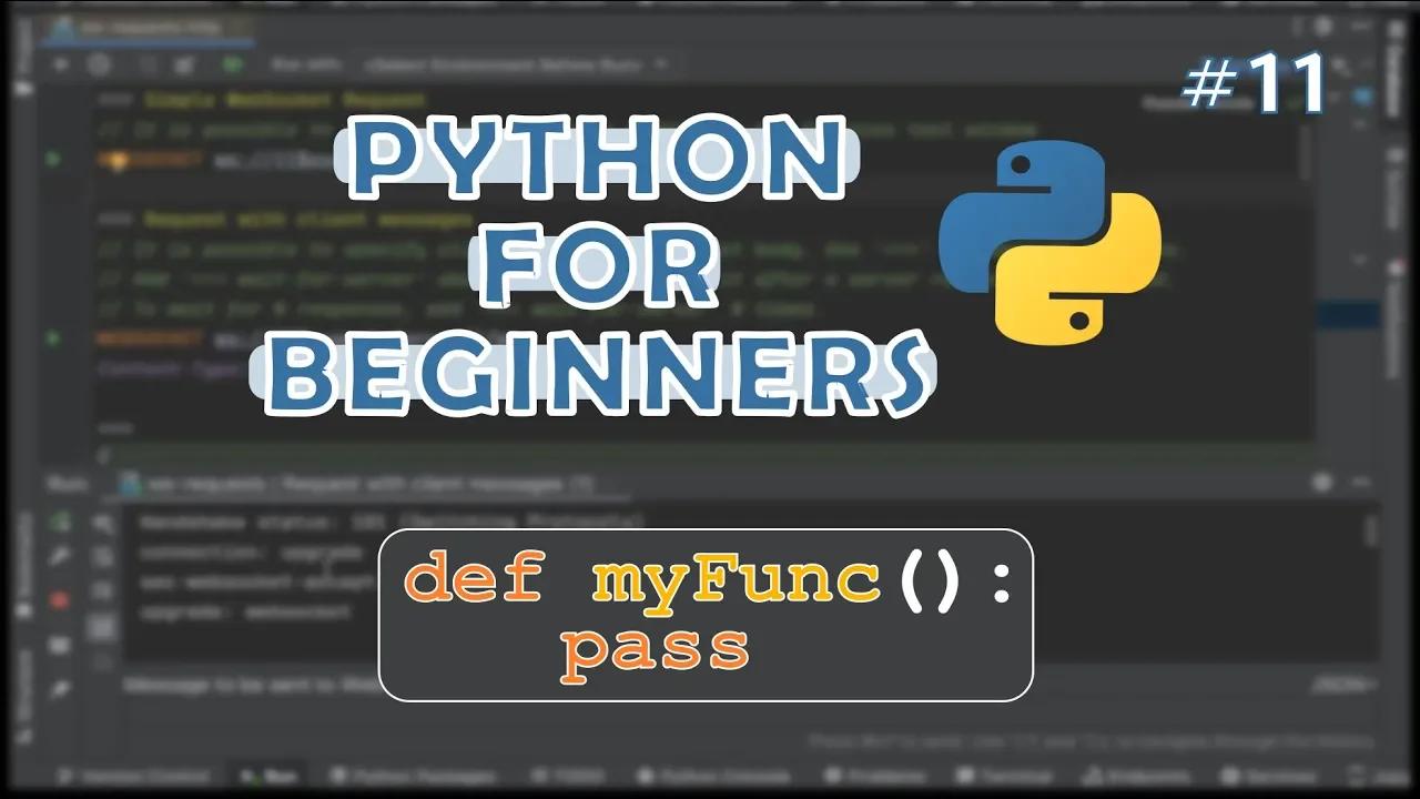 Python For Beginners | Part 11 Functions