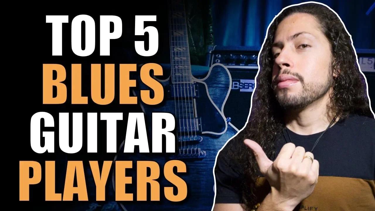 Top 5 Blues Guitarists | Most Soulful Guitar Players Ever