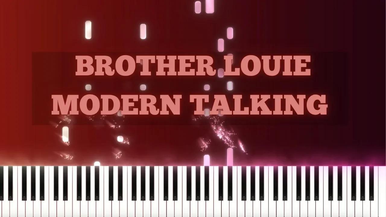 Modern Talking - Brother Louie | PIANO TUTORIAL