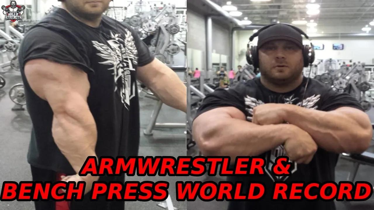 The Armwrestler Who Held The Bench Press World Record - Eric Spoto