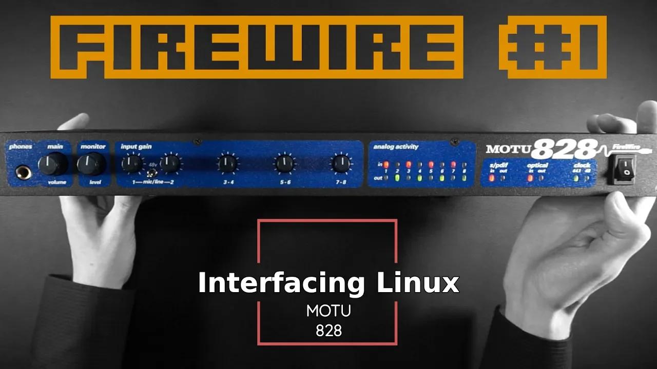 The First FireWire Interface - MOTU 828