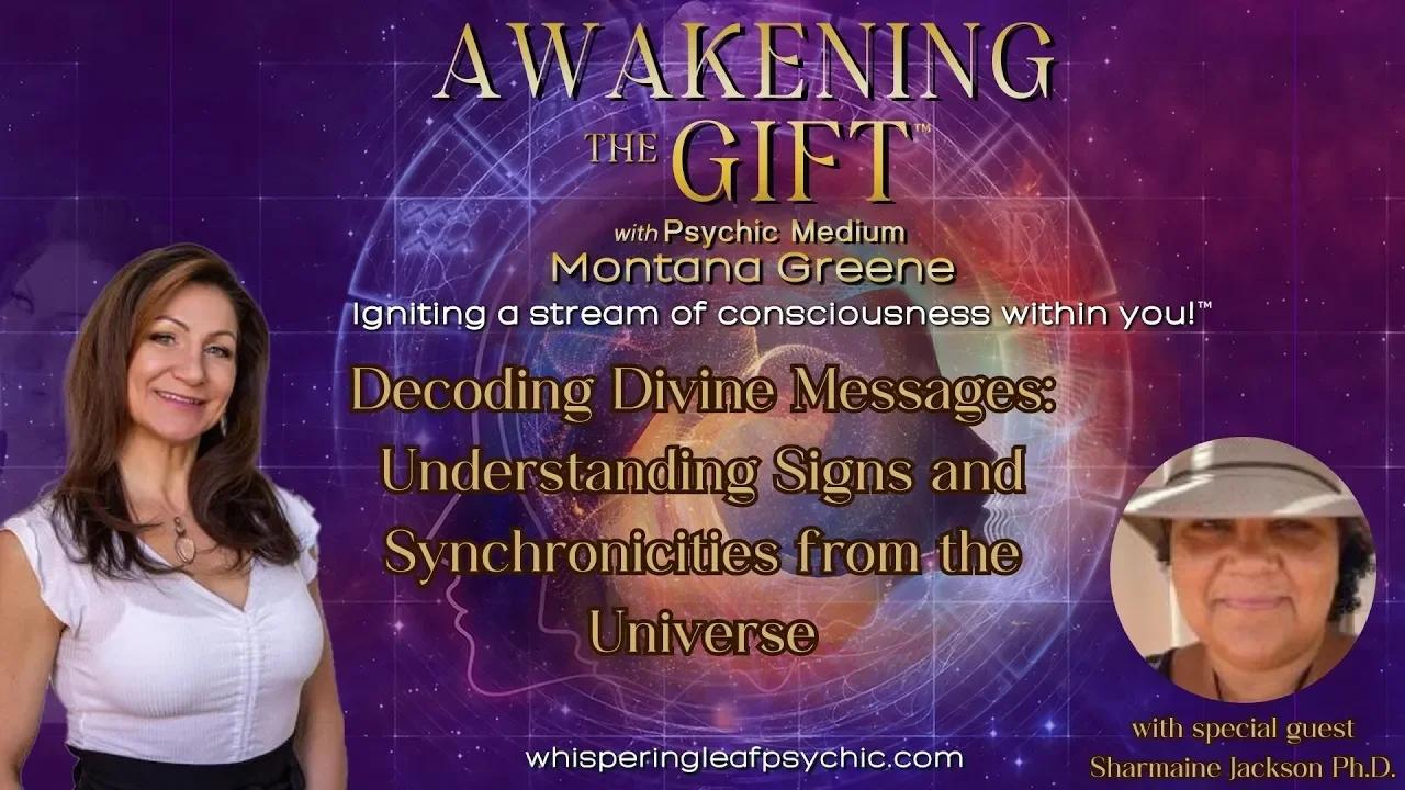 Decoding Divine Messages Signs From The Universe Awakening The Gift