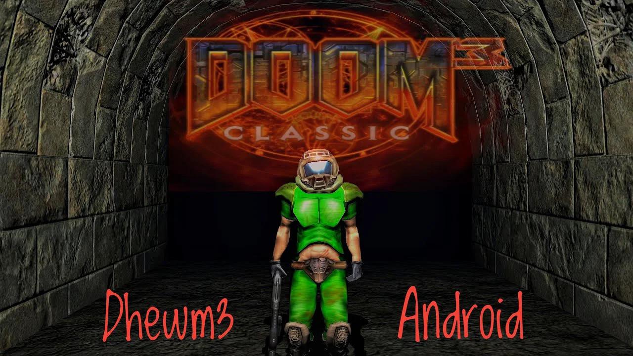Classic Doom 3 Android Full Preview (on Dhewm3 via Delta Touch for Android)