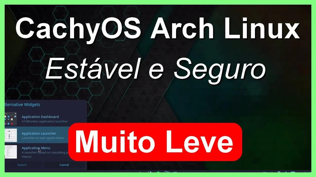 Cachyos Arch Linux Distro Otimizada Em Velocidade E Segurança