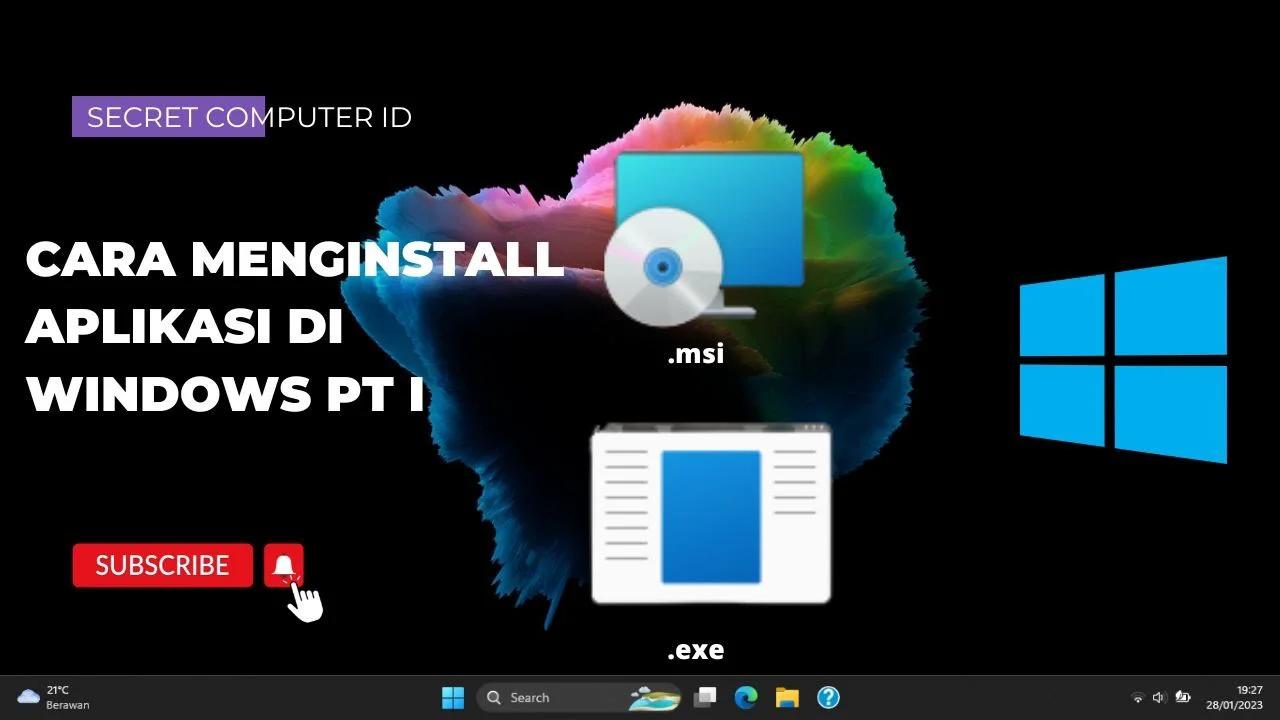 Cara Menginstall Aplikasi Di Windows