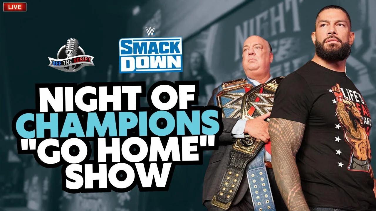 рџ ґwwe Smackdown 5 26 23 Review Major Bloodline Tension Night Of