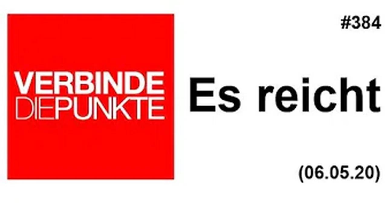 Verbinde die Punkte #384: Es reicht (06.05.2020)