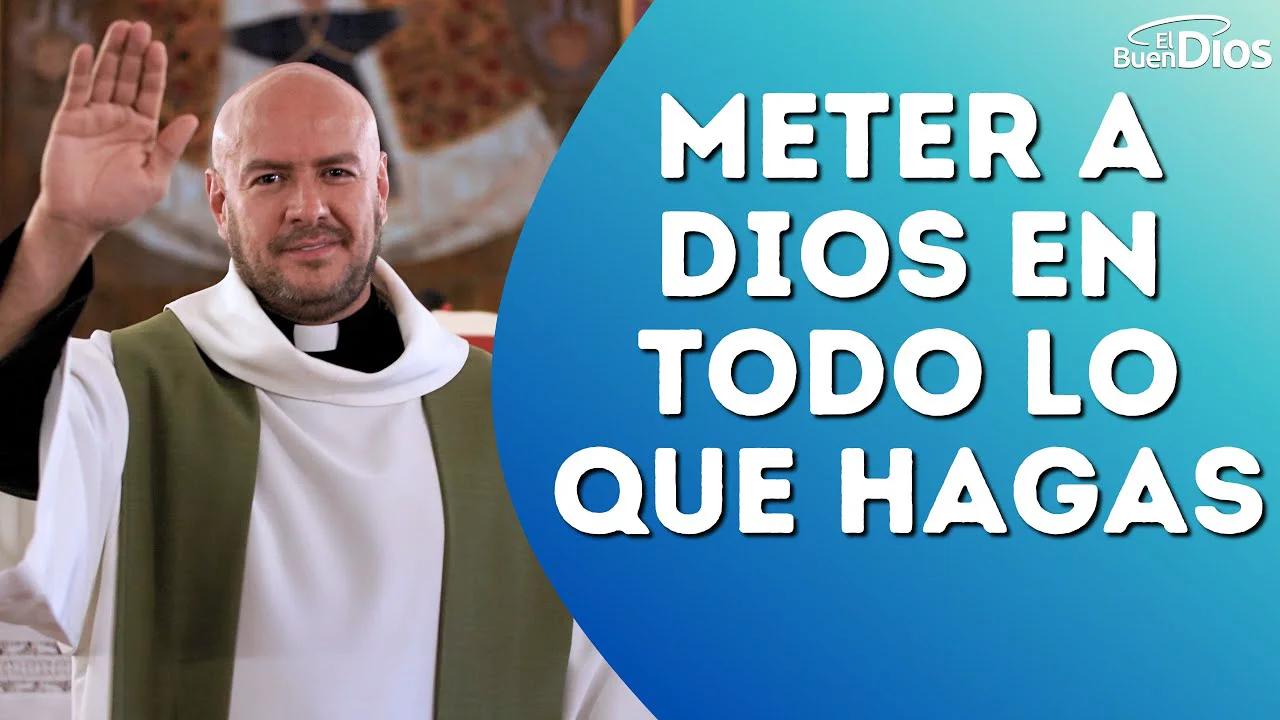 Meter a Dios en todo lo que hagas - El Buen Dios #PresenciaDivina # ...
