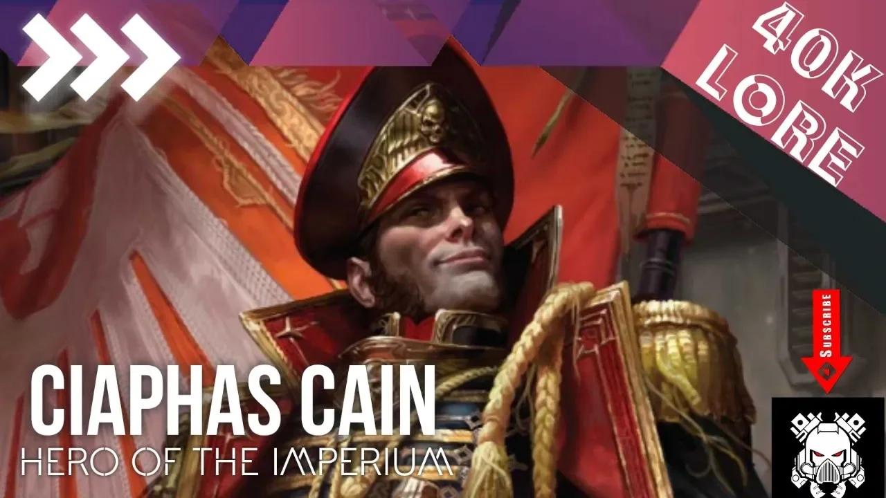 Ciaphas Cain HERO of the Imperium #Warhammer #40000 #Lore