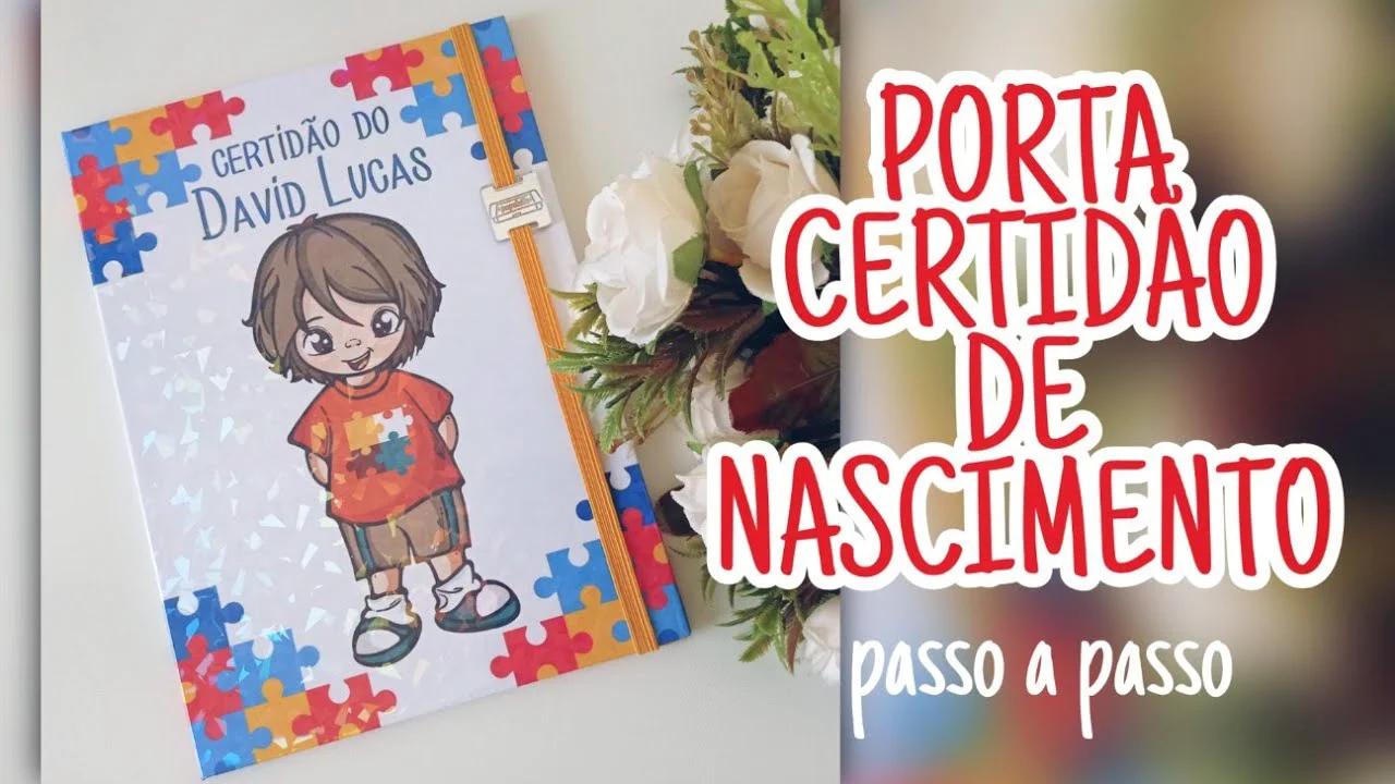 COMO FAZER UM PORTA CERTIDÃO DE NASCIMENTO PERSONALIZADO | KIT AUTISMO ...