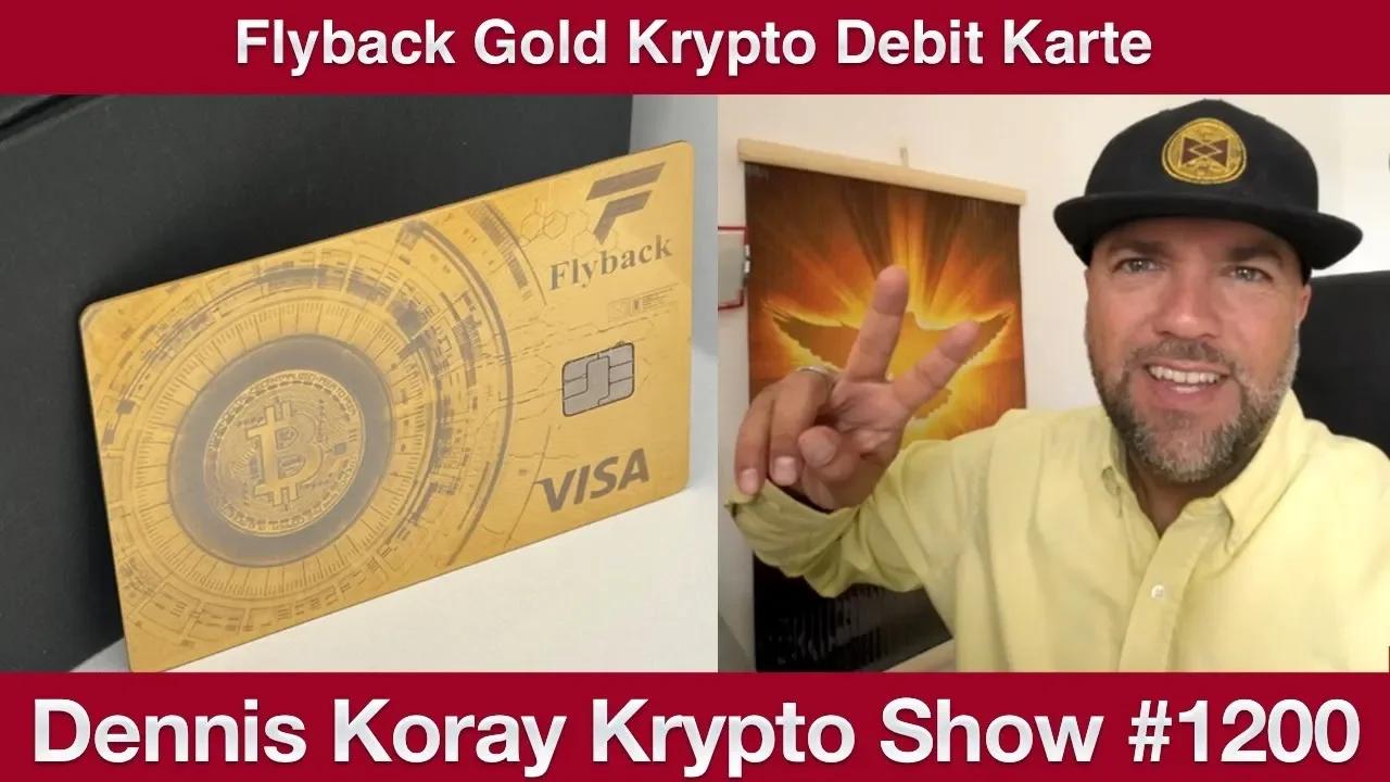 2000 Ich habe mir die Flyback Gold Krypto Debit Karte geholt