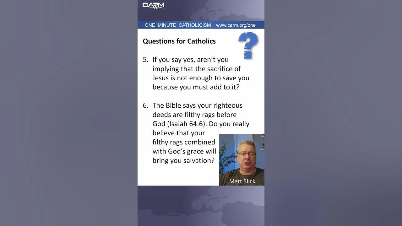 Questions for Catholics about Salvation. catholicism Catholic 