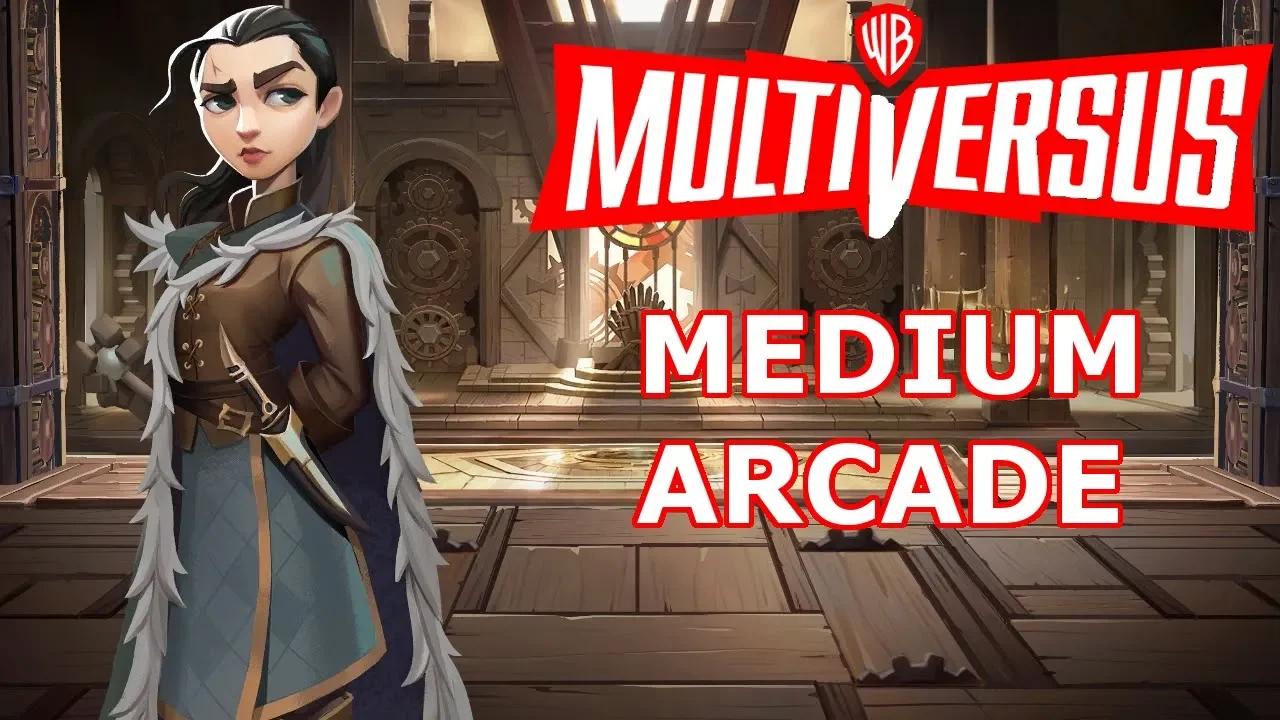 MultiVersus Medium Arcade with Arya Stark