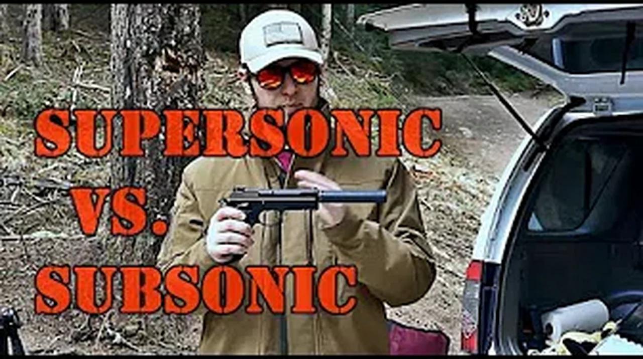 Subsonic vs. Supersonic Ammo Suppressed Shooting