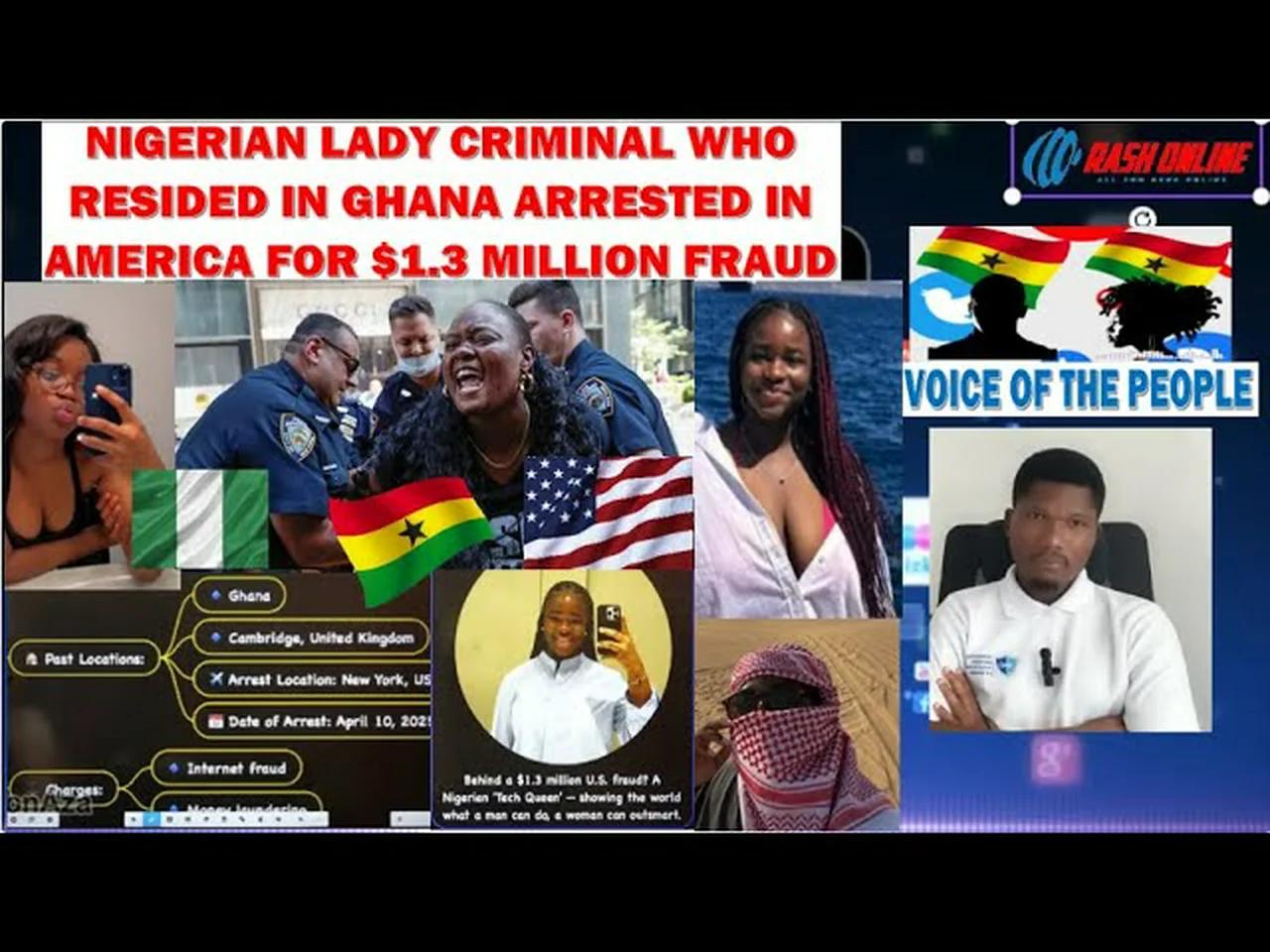 NIGERIAN LADY CRIMINAL WHO RESIDED IN GHANA ARRESTED IN AMERICA OVER $1 ...