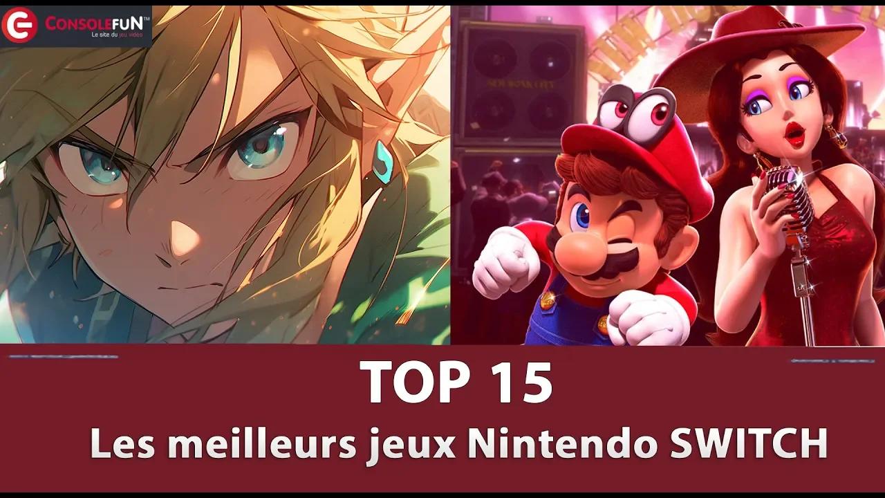 TOP 15 des MEILLEURS JEUX Nintendo Switch ! 🔥 ️ Par Titiboy - AOUT 2024