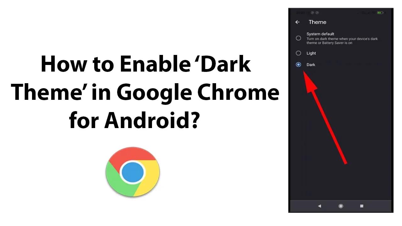 how-to-enable-dark-theme-in-google-chrome-for-android