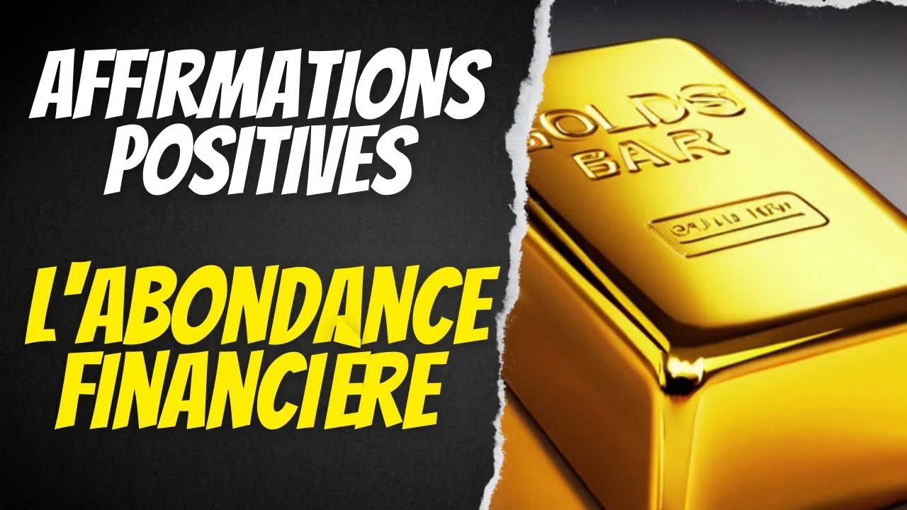 Affirmations positives sur l'abondance financière pour booster ma richesse