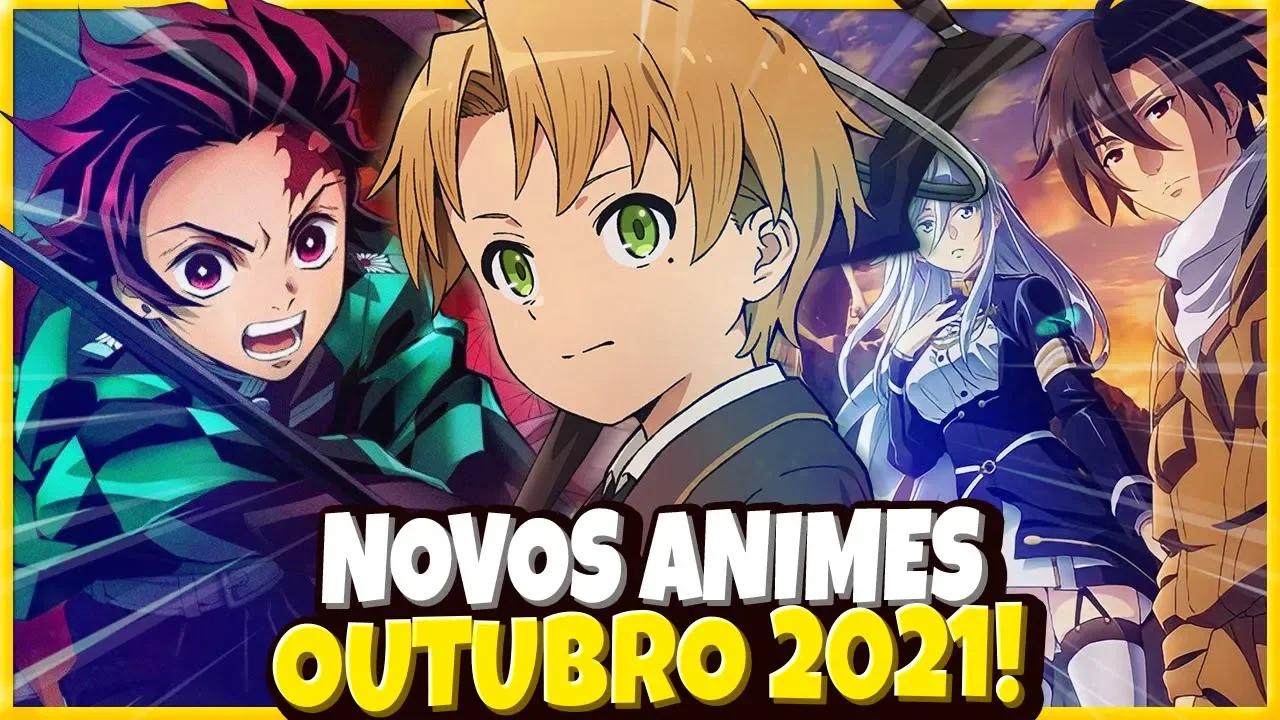 MELHORES NOVOS ANIMES OUTUBRO 2021 | GUIA DE TEMPORADA LANÇAMENTOS
