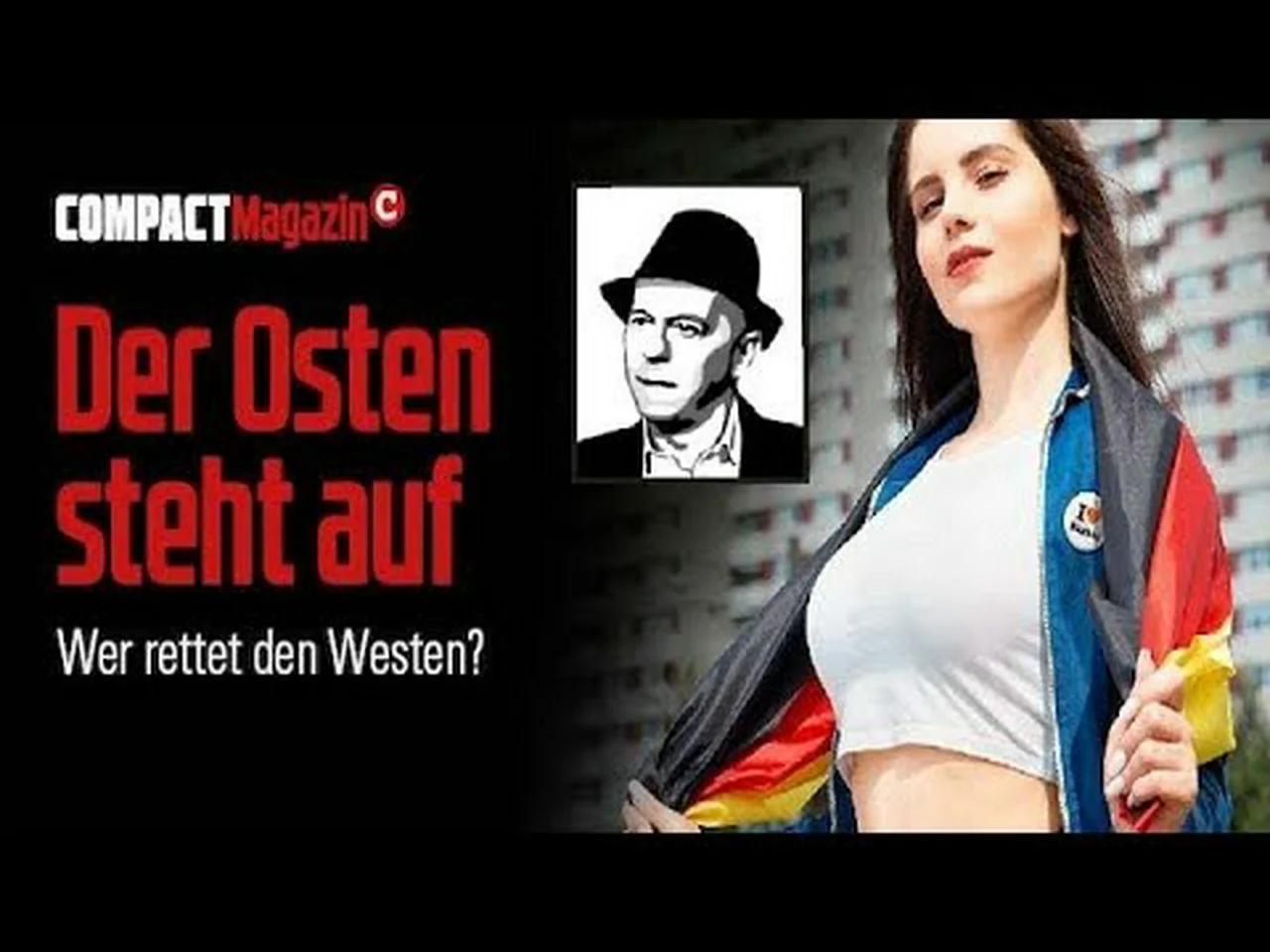 „Der Osten steht auf – Wer rettet den Westen?“: Heftkritik COMPACT 9/2019