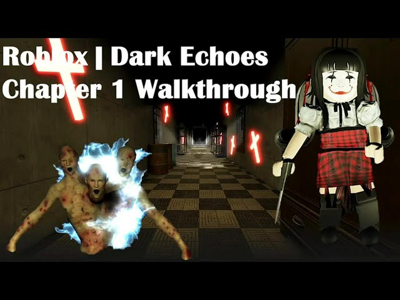 Roblox | Dark Echoes Chapter 1 Walkthrough