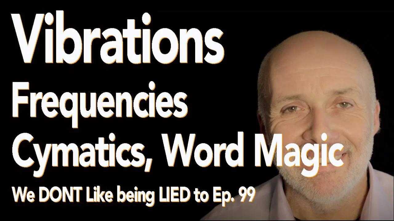 Ep.99 | Vibrations, Frequency, Cymatics, Sacred Geometry and Word Magic ...