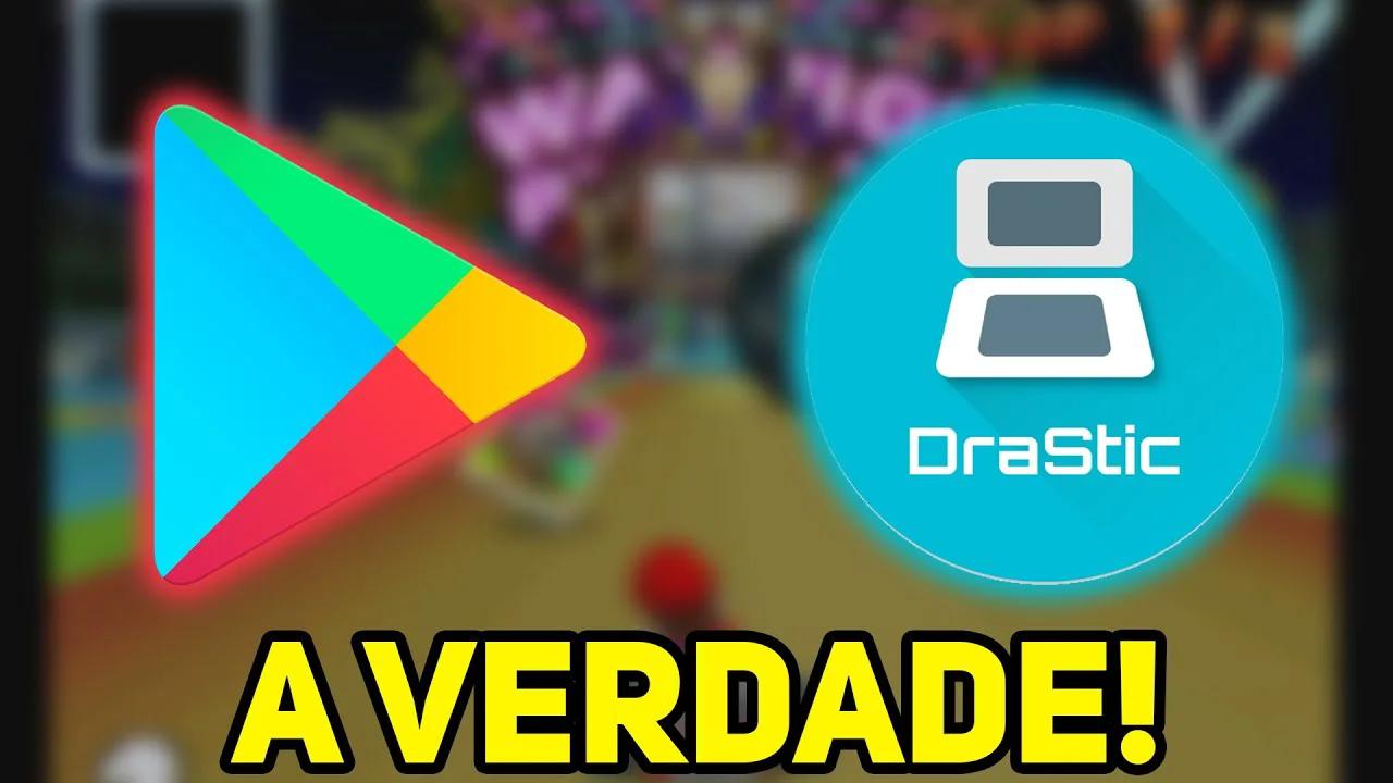 A VERDADE POR TRÁS DA REMOÇÃO DO DRASTIC DA PLAY