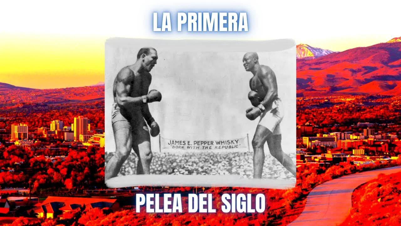 La primera pelea del siglo