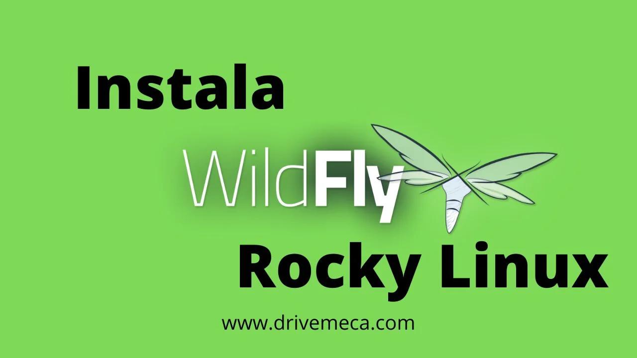 Como instalar WildFly en Rocky Linux