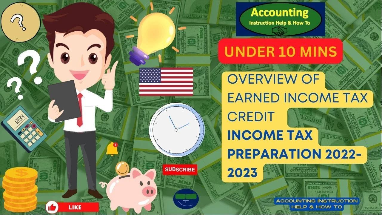 Overview of Earned Income Tax Credit Income Tax 2023