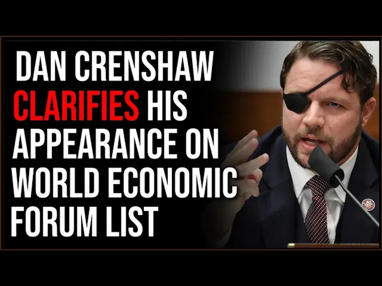 Dan Crenshaw Denies Association With World Economic Forum List Of Young