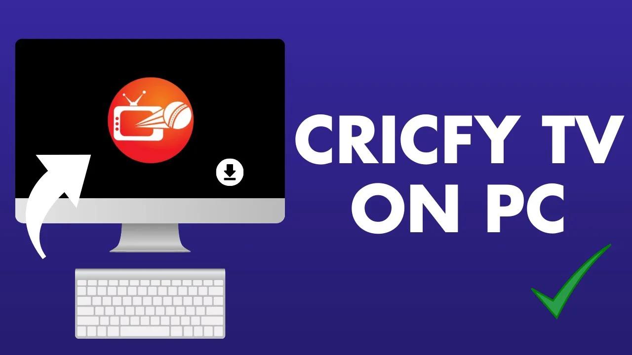Install Cricfy TV on Laptop - Step by Step