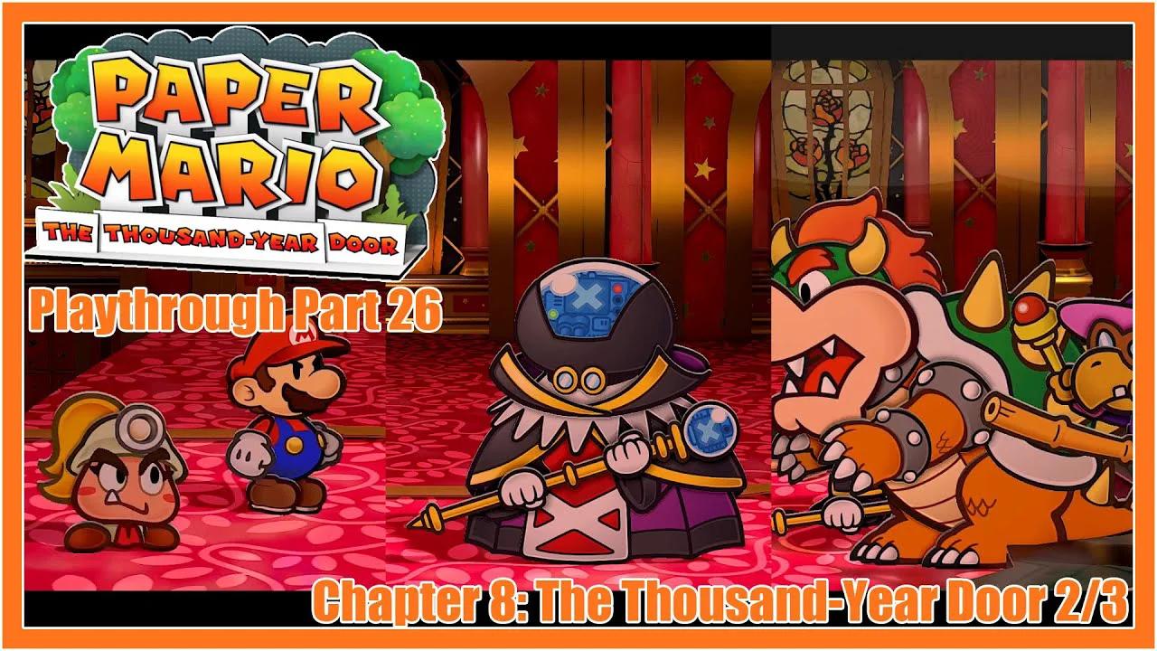 Paper Mario: TTYD (Switch) | Playthrough | Part 26 - Chapter 8: The ...