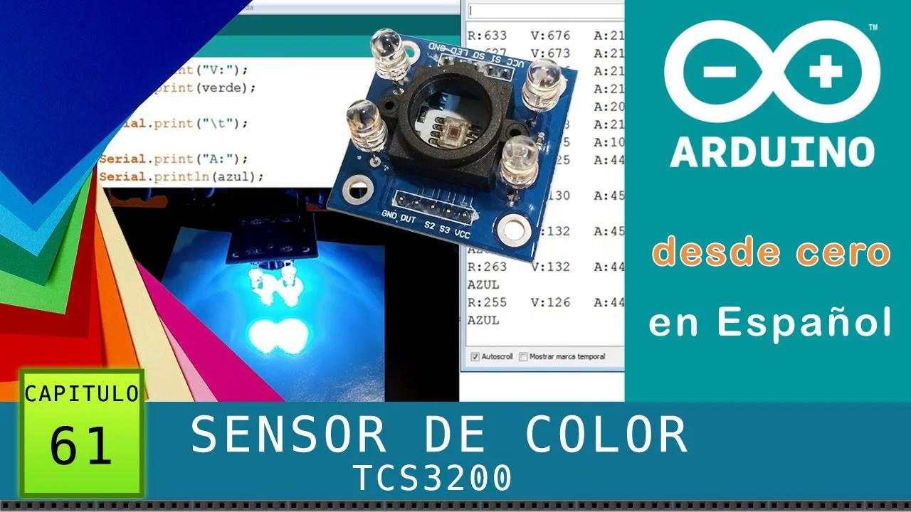 Arduino desde cero en Español - Capítulo 61 - TCS3200 Sensor de color ...