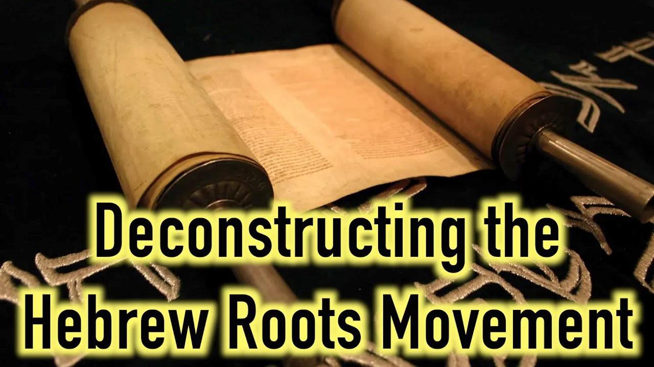 Deconstructing the Hebrew Roots Movement (Sponsored Stream)