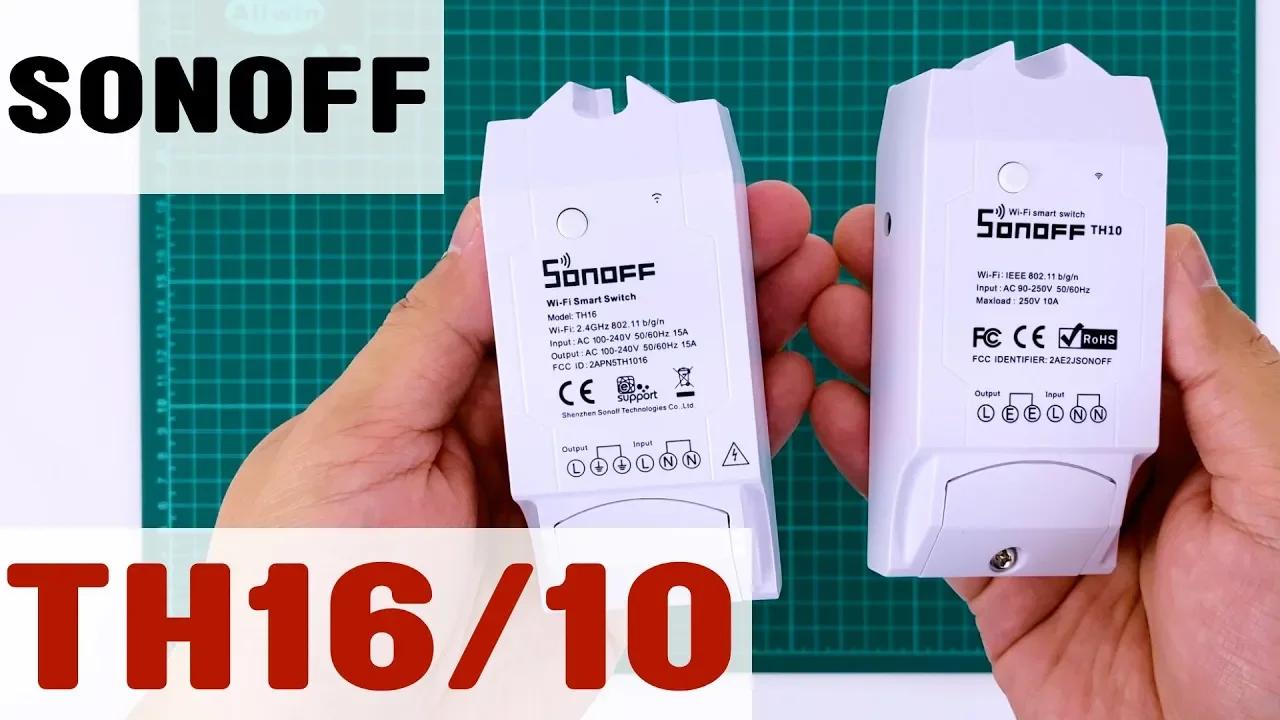 Comprehensive Guide To SONOFF TH16/TH10 And It's Accesories.