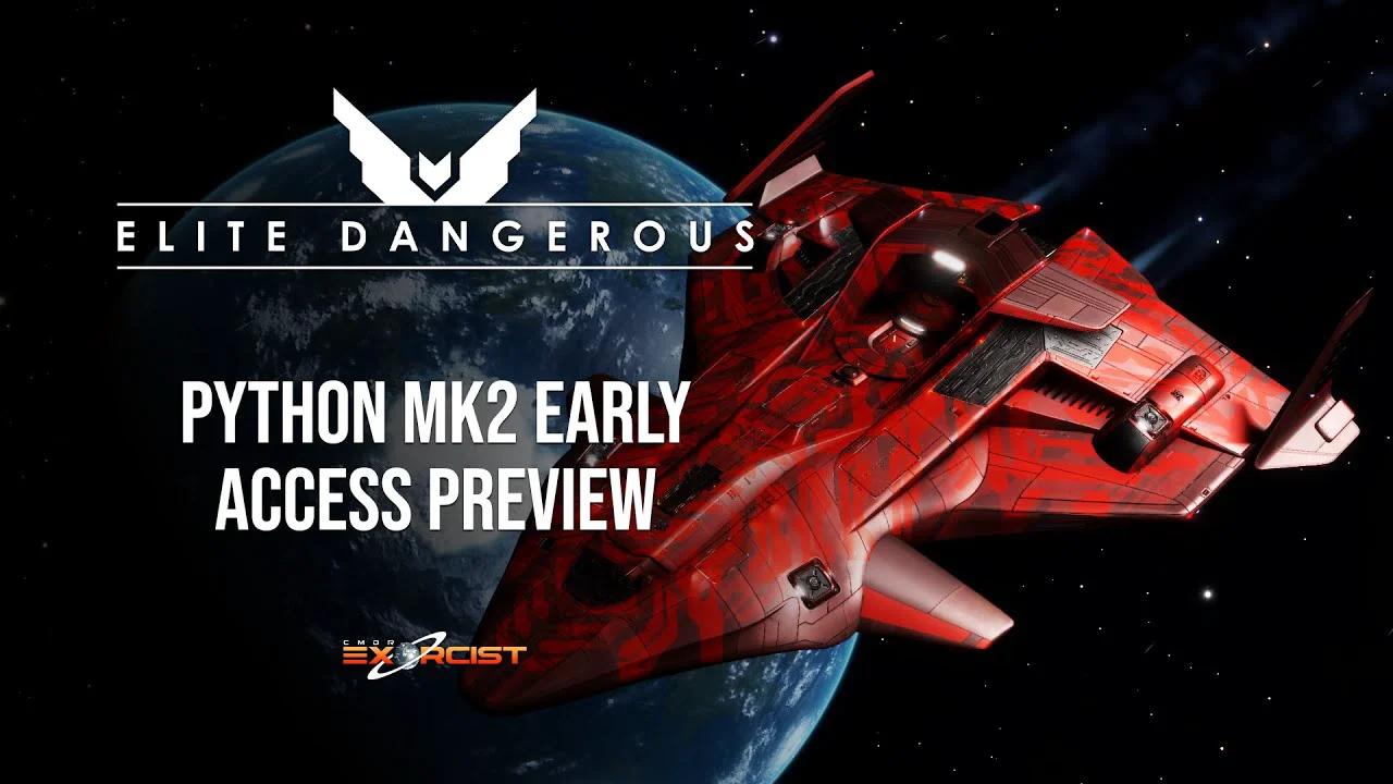 ELITE DANGEROUS - Python MK2 Early Access Preview