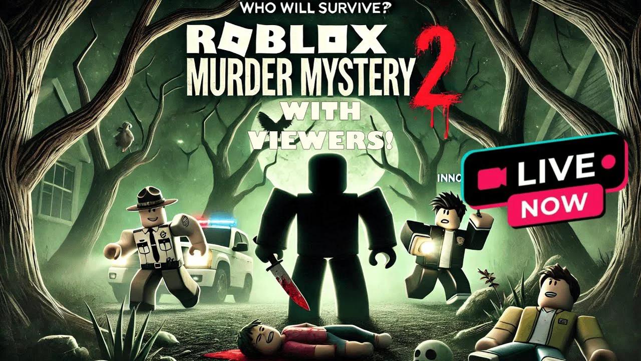 🔴 LIVE! Playing Roblox Murder Mystery 2 with Viewers + MM2 Skin ...