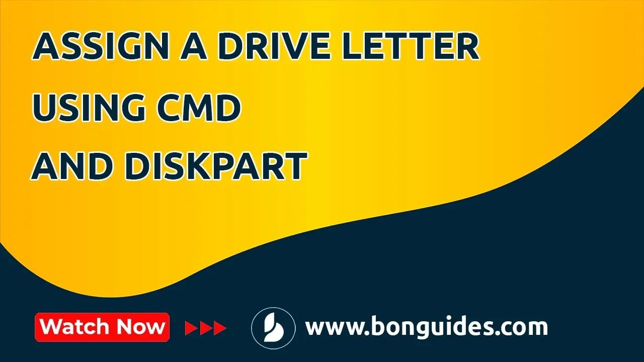 How to Assign a Drive Letter using CMD and DiskPart | Diskpart Assign ...