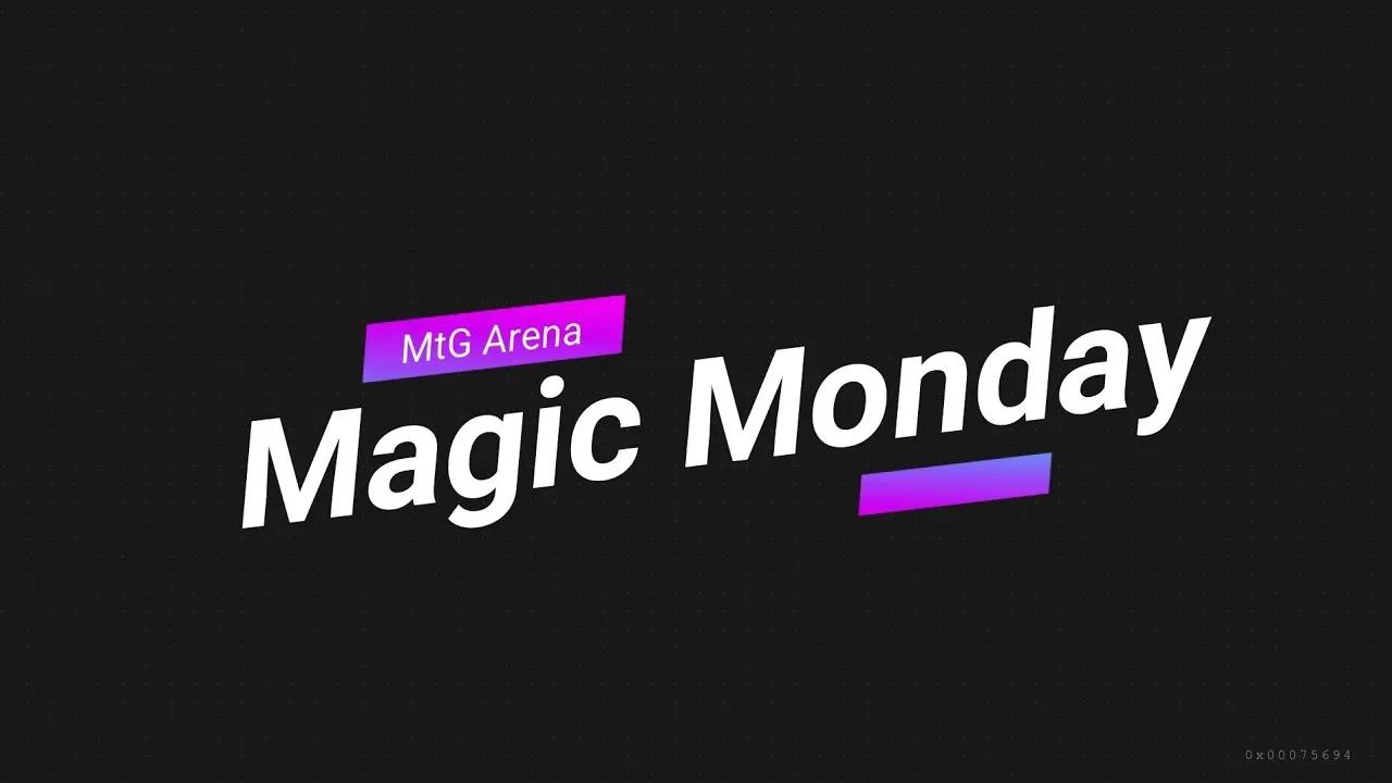 Magic Monday 9