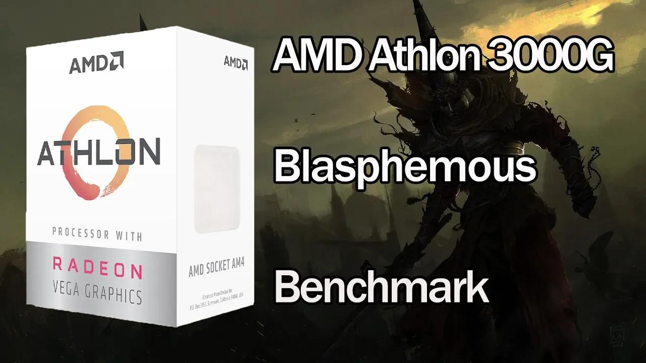 AMD Athlon 3000G Blasphemous APU Test Radeon Vega 3 Benchmark Gameplay ...