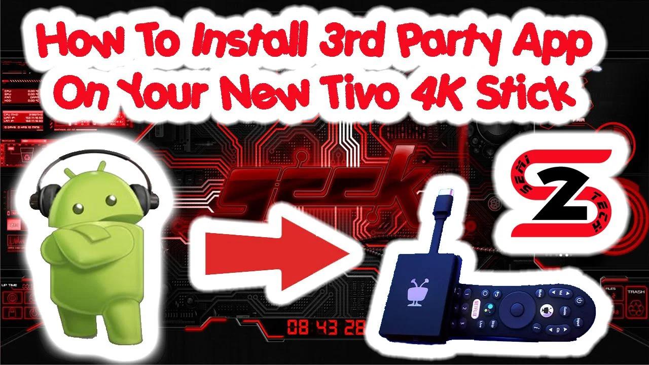 How To Install 3rd Party App On Your New Tivo Stream 4K June 2020