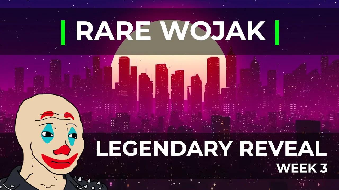 RARE WOJAK: Legendary Wojak Reveals - Week 3